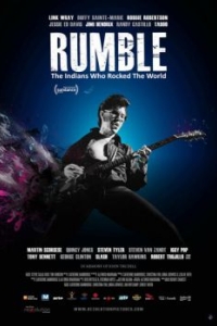 Постер Рамбл: Индейцы, которые зажгли мир (Rumble: The Indians Who Rocked The World)