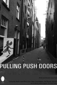 Постер Стучась в закрытые двери (Pulling Push Doors)