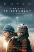 Постер Кровь пеликана (2019)