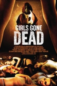 Постер Девочки, ставшие мертвецами (Girls Gone Dead)