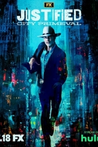 Постер Правосудие: Первобытный город (Justified: City Primeval)